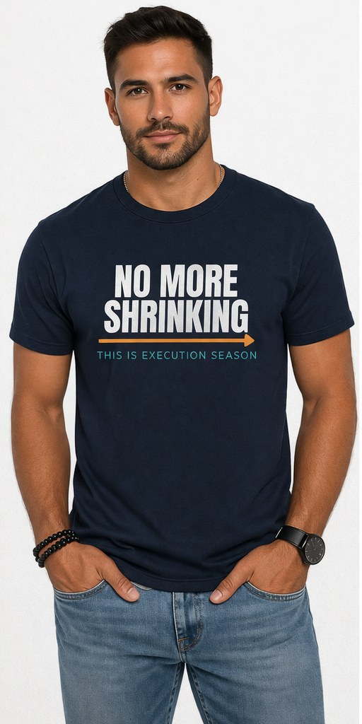 No More Shrinking tee – front